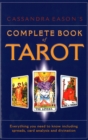 Cassandra Eason's Complete Book Of Tarot : Everything you need to know including spreads, card analysis and divination - Book