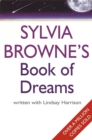 Sylvia Browne's Book Of Dreams - Book