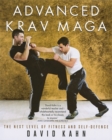 Advanced Krav Maga : The next level of fitness and self-defence - Book