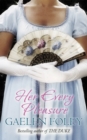 Her Every Pleasure : Number 3 in series - Book