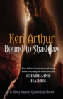 Bound To Shadows : Number 8 in series - Book