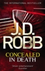 Concealed in Death : An Eve Dallas thriller (Book 38) - Book