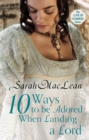 Ten Ways to be Adored When Landing a Lord : Number 2 in series - Book