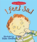 Your Emotions: I Feel Sad - Book