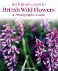 An Introduction to: British Wild Flowers - Book