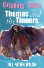 Gripping Tales: Thomas and the Tinners - Book