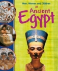 Men, Women and Children: In Ancient Egypt - Book