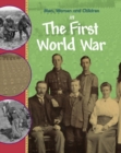 Men, Women and Children: In the First World War - Book