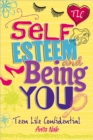 Teen Life Confidential: Self-Esteem and Being YOU - Book