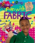 Clever Crafts for Little Fingers: Fun With Fabric - Book