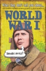 What They Don't Tell You About: World War I - Book
