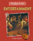 Tudor Life: Entertainment - Book
