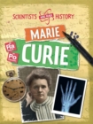 Scientists Who Made History: Marie Curie - Book