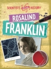 Scientists Who Made History: Rosalind Franklin - Book