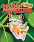 Classification: Focus on: Amphibians - Book