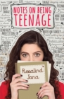 Notes on Being Teenage - Book
