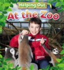 Helping Out: At the Zoo - Book