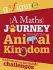 Go Figure: A Maths Journey through the Animal Kingdom - Book
