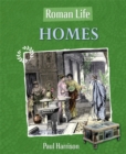 Roman Life: Homes - Book