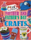 10 Minute Crafts: Mother's and Father's Day - Book