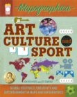 Mapographica: Art, Culture and Sport : Global festivals, creativity and entertainment in maps and infographics - Book