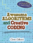 Get Ahead in Computing: Awesome Algorithms & Creative Coding - Book