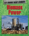 Let's Discuss Energy Resources: Biomass Power - Book