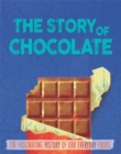 The Story of Food: Chocolate - Book