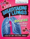 Your Brilliant Body: Your Breathtaking Lungs and Rocking Respiratory System - Book