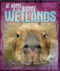At Home in the Biome: Wetlands - Book