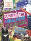 Travelling Wild: Climbing the Himalayan Mountains - Book