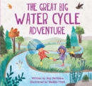 Look and Wonder: The Great Big Water Cycle Adventure - Book