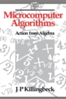 Microcomputer Algorithms : Action from Algebra - Book