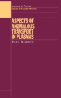 Aspects of Anomalous Transport in Plasmas - Book
