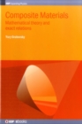 Composite Materials : Mathematical theory and exact relations - Book