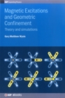 Magnetic Excitations and Geometric Confinement : Theory and simulations - Book