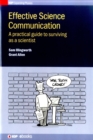 Effective Science Communication : A practical guide to surviving as a scientist - Book