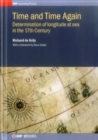 Time and Time Again : Determination of longitude at seain the 17th Century - Book