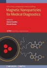 Magnetic Nanoparticles for Medical Diagnostics - Book