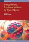 Energy Density Functional Methods for Atomic Nuclei - Book