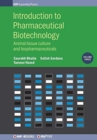 Introduction to Pharmaceutical Biotechnology, Volume 3 : Animal tissue culture and biopharmaceuticals - Book