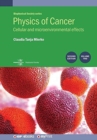 Physics of Cancer, 2nd Edition, Volume 2 : Cellular and microenvironmental effects - Book