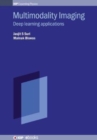 Multimodality Imaging, Volume 1 : Deep learning applications - Book