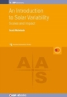 An Introduction to Solar Variability : Scales and impact - Book
