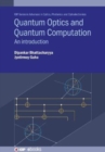 Quantum Optics and Quantum Computation : An introduction - Book