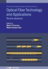 Optical Fiber Technology and Applications : Recent advances - Book