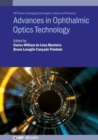Advances in Ophthalmic Optics Technology - Book