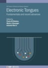 Electronic Tongues : Fundamentals and recent advances - Book