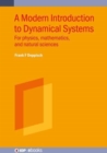 A Modern Introduction to Dynamical Systems : For physics, mathematics, and natural sciences - Book