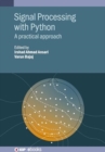Signal Processing with Python : A  practical approach - Book
